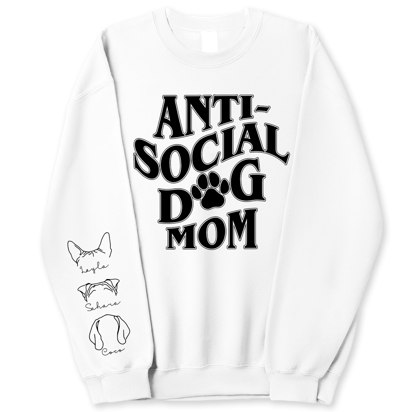 Custom Dog Ears Sweatshirt - Anti-social Dog Mom Sweater, Custom Dog Ear Sweatshirt; Dog Mom Sweater With Name