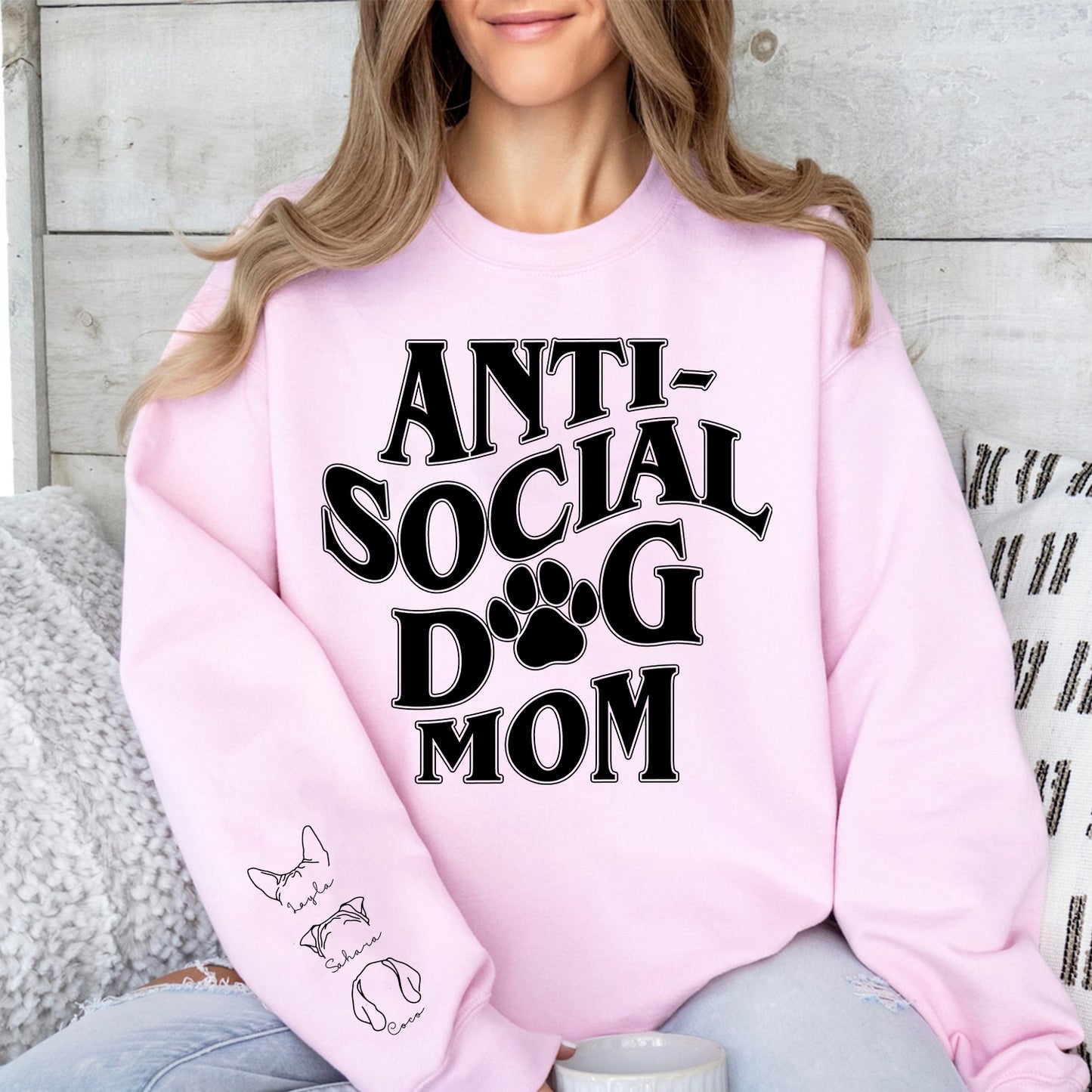 Custom Dog Ears Sweatshirt - Anti-social Dog Mom Sweater, Custom Dog Ear Sweatshirt; Dog Mom Sweater With Name