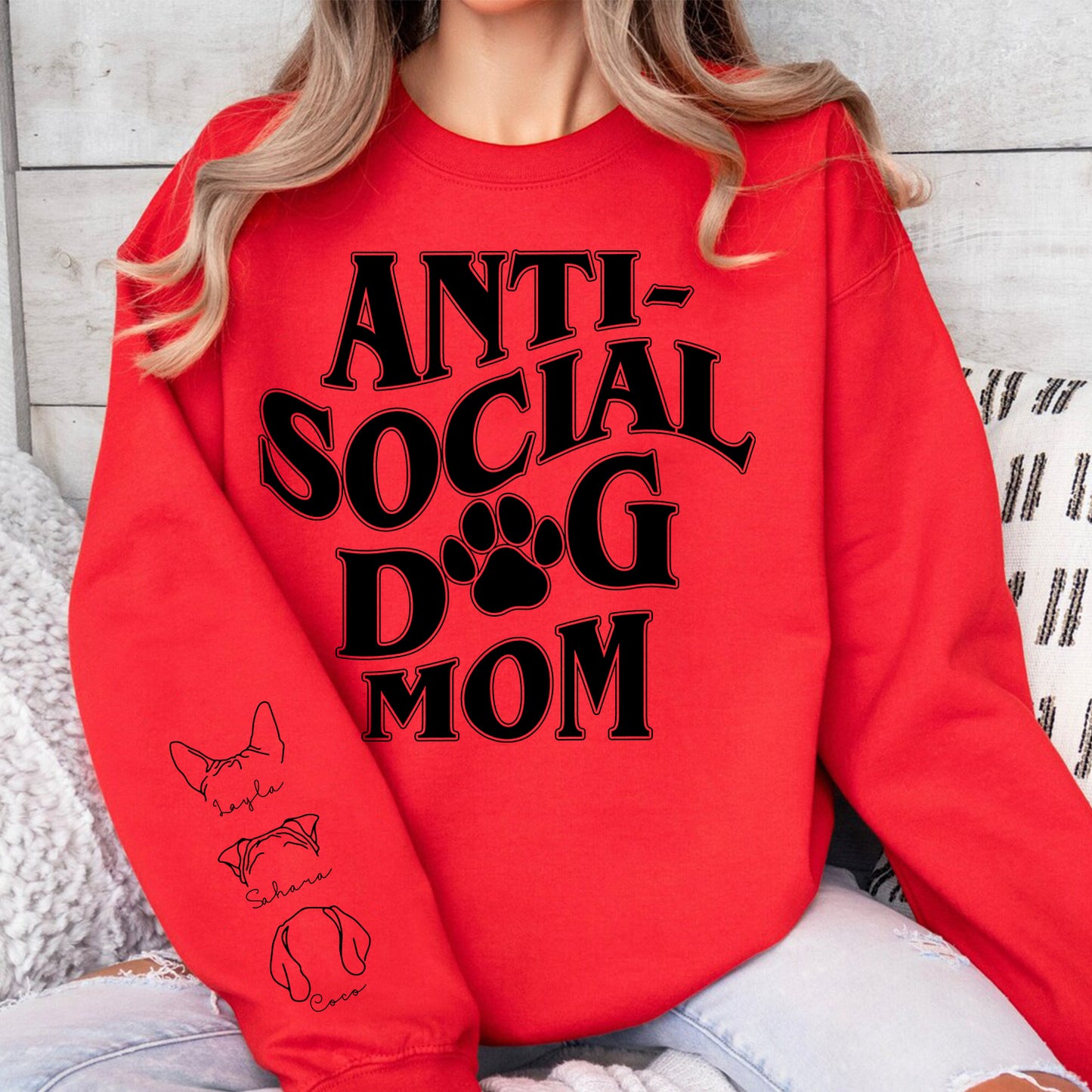 Custom Dog Ears Sweatshirt - Anti-social Dog Mom Sweater, Custom Dog Ear Sweatshirt; Dog Mom Sweater With Name