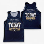 Motivational Quotes Running Tank Top _ Not Today 2 Tech Running Singlet