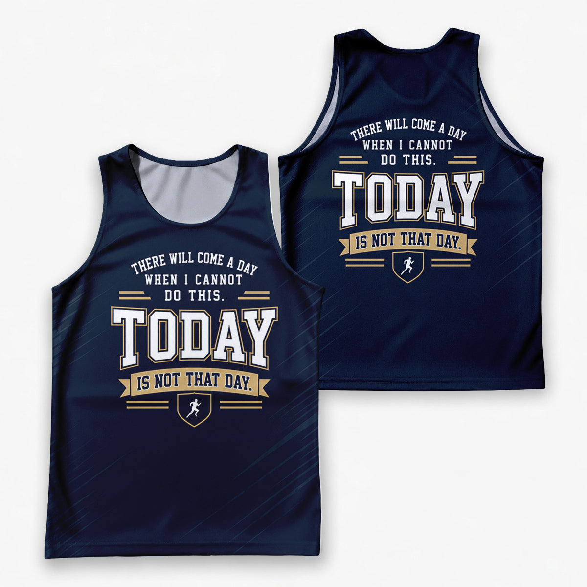 Motivational Quotes Running Tank Top _ Not Today 2 Tech Running Singlet
