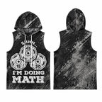 Shhhh I'm Doing Math Men's Workout Hooded Tank Top