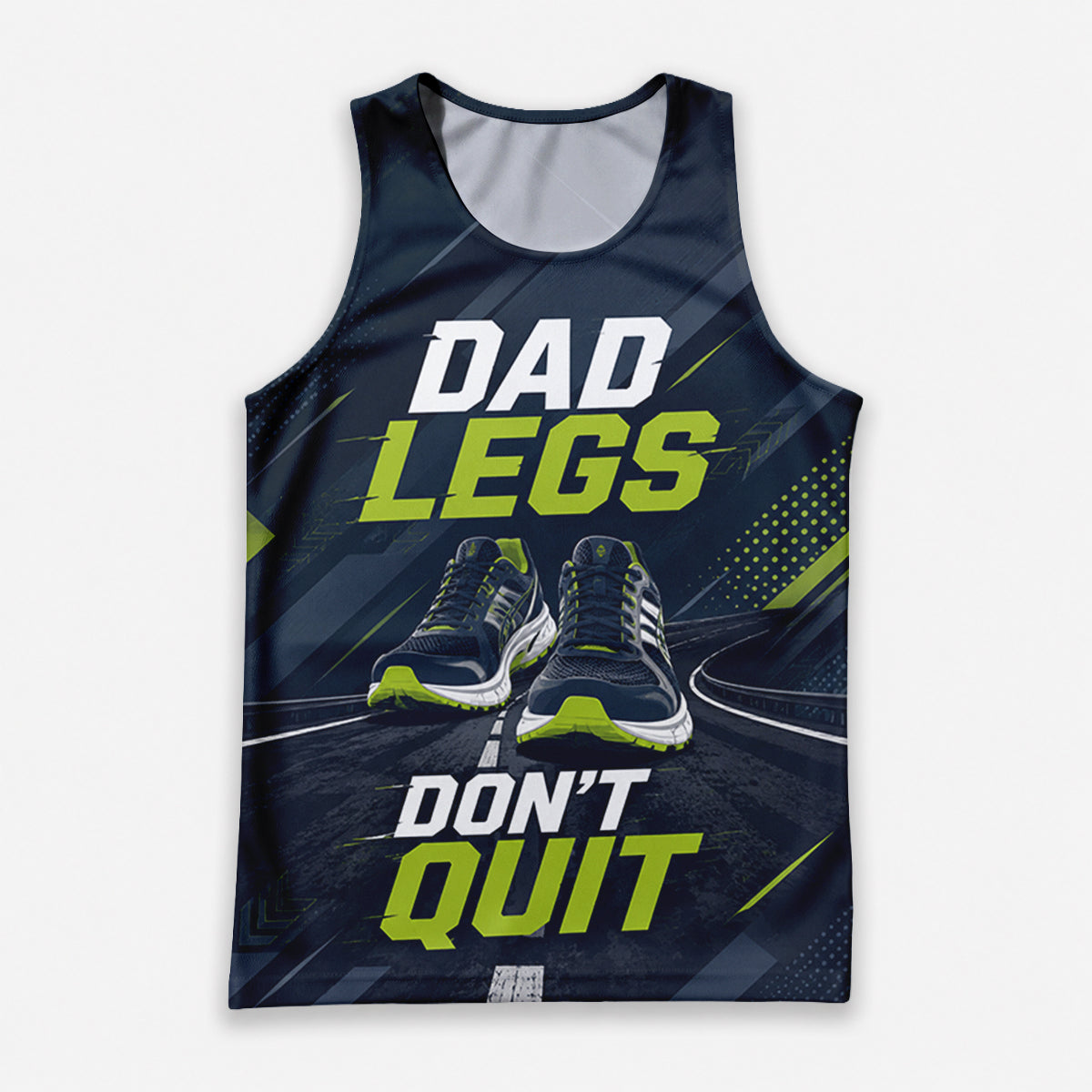 Funny Dad Running Tank Top My Dad Legs Don’t Quit Tech Singlet