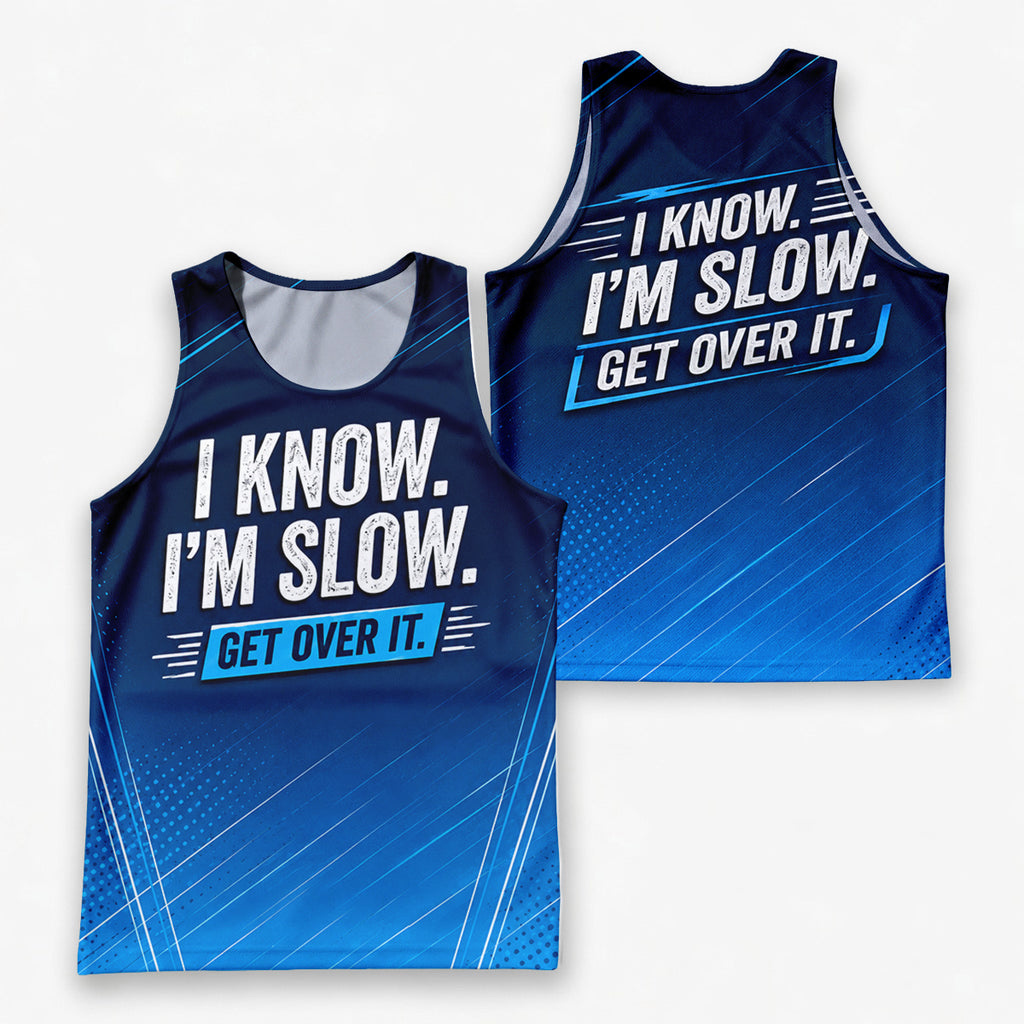 Funny Running Tank Top _ I am Slow Tech Running Singlet