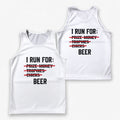 Funny Running Tank Top I Run For Beer Runner Quote Tech Singlet