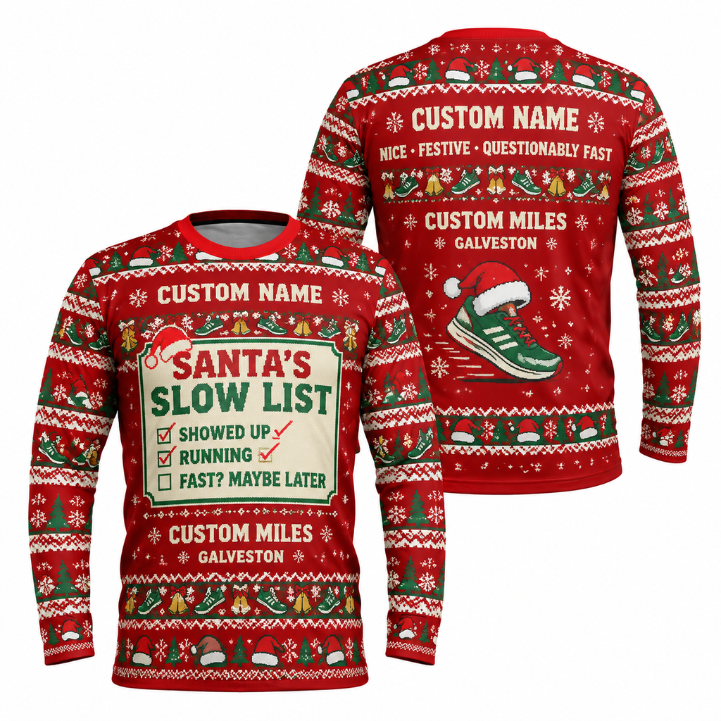Custom Name Miles Santa’s Slow List Santa Hustle Galveston Running Long Sleeve Shirt