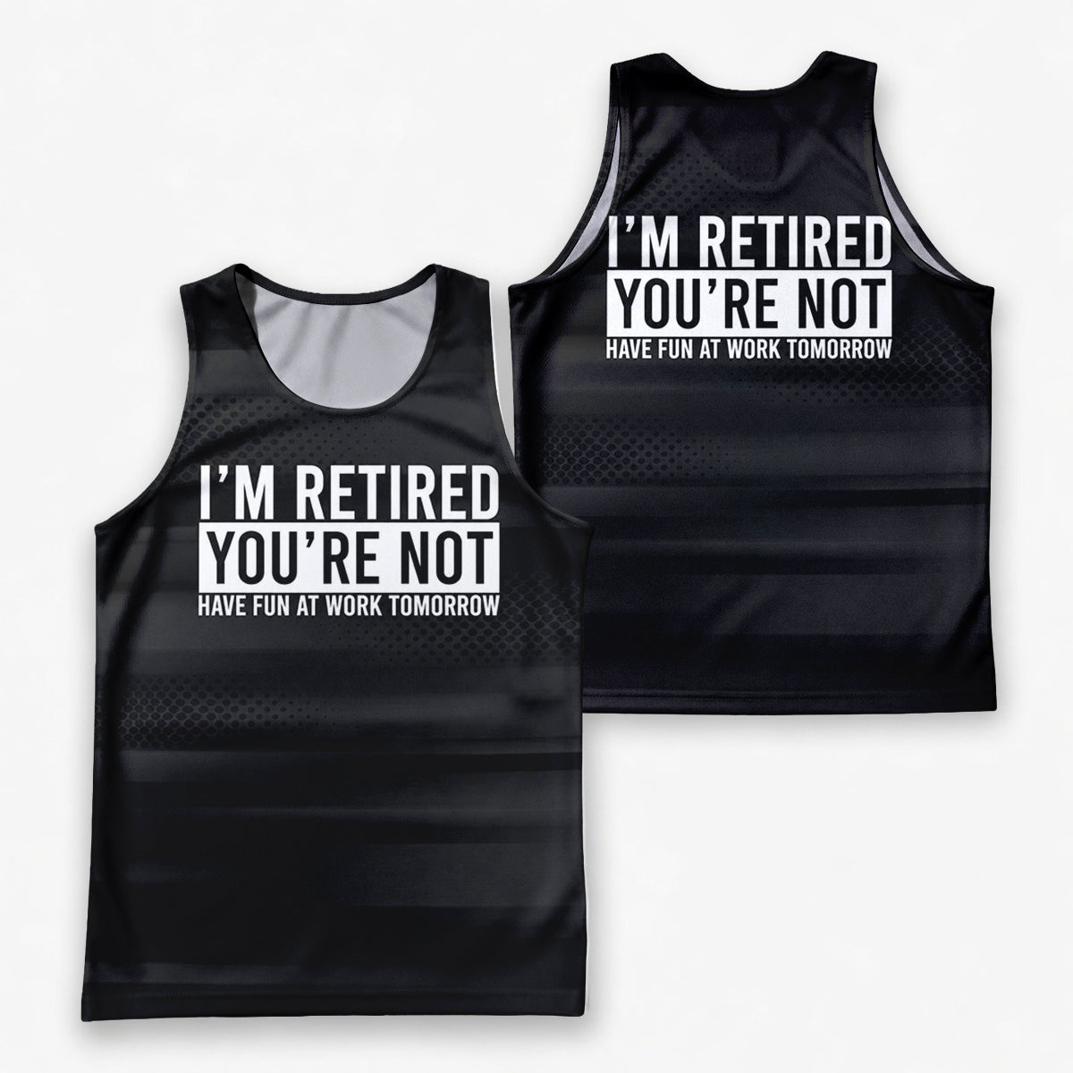 Retirement Running Tank Top Have Fun at Work Tomorrow Running Singlet for Men and Women