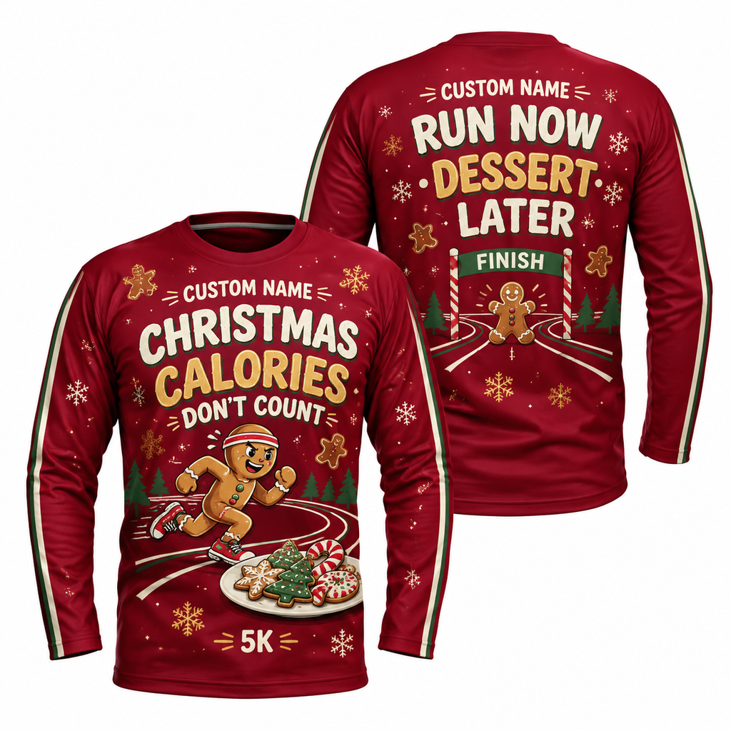 Custom Name Christmas Calories Don’t Count Running Long Sleeve Shirt