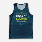 Funny Running Tank Top _ Pause My Garmin Tech Running Singlet
