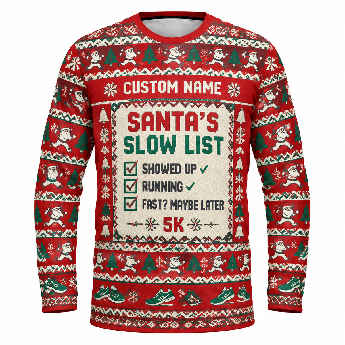 Custom Name Santa’s Slow List Running Long Sleeve Shirt