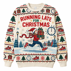 Running Late For Christmas Sweater