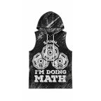 Shhhh I'm Doing Math Men's Workout Hooded Tank Top