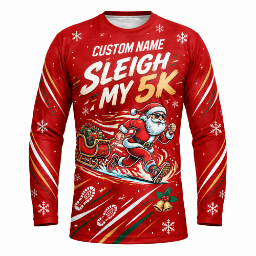 Custom Name Sleigh My 5K Running Long Sleeve Shirt