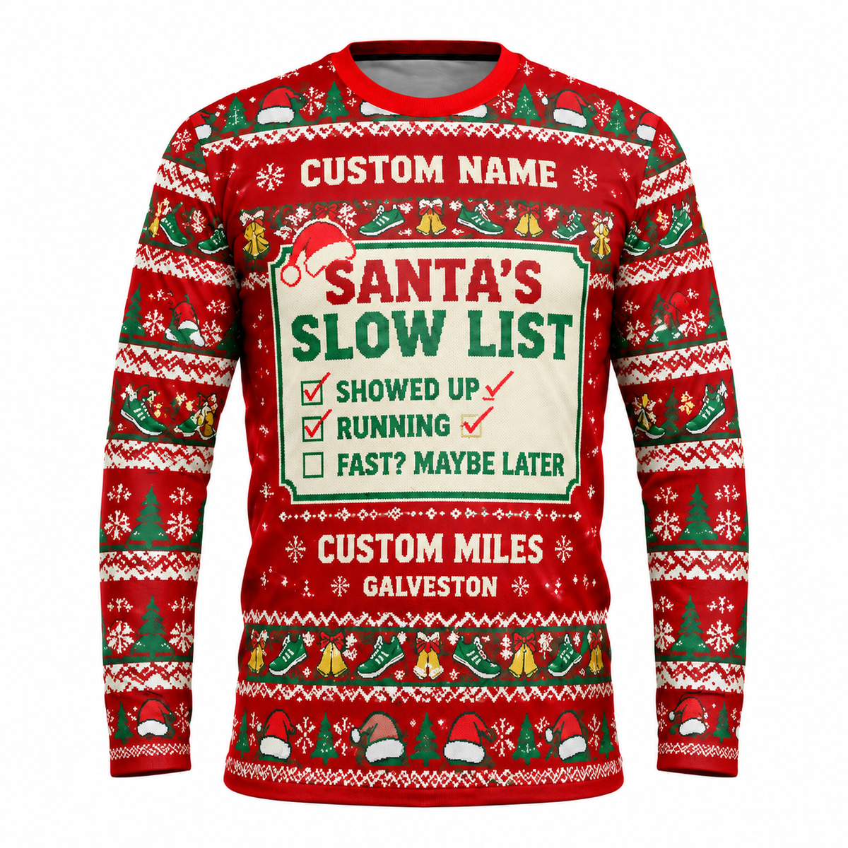 Custom Name Miles Santa’s Slow List Santa Hustle Galveston Running Long Sleeve Shirt