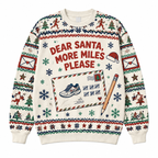 Dear Santa More Miles Please Sweater