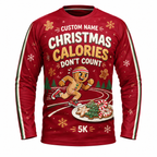 Custom Name Christmas Calories Don’t Count Running Long Sleeve Shirt