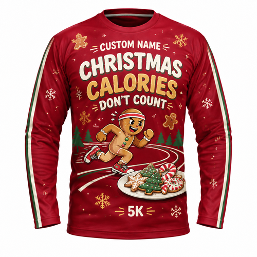 Custom Name Christmas Calories Don’t Count Running Long Sleeve Shirt
