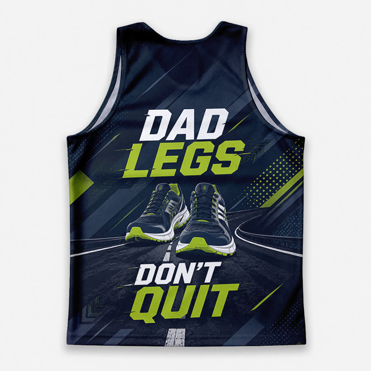 Funny Dad Running Tank Top My Dad Legs Don’t Quit Tech Singlet