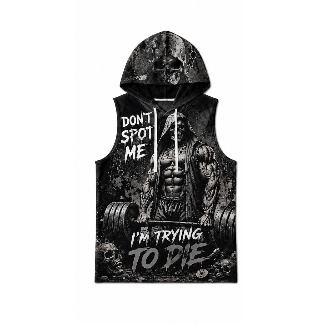Don't Spot Me I'm Trying To Die Men's Workout Hooded Tank Top