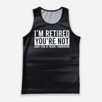 Retirement Running Tank Top Have Fun at Work Tomorrow Running Singlet for Men and Women
