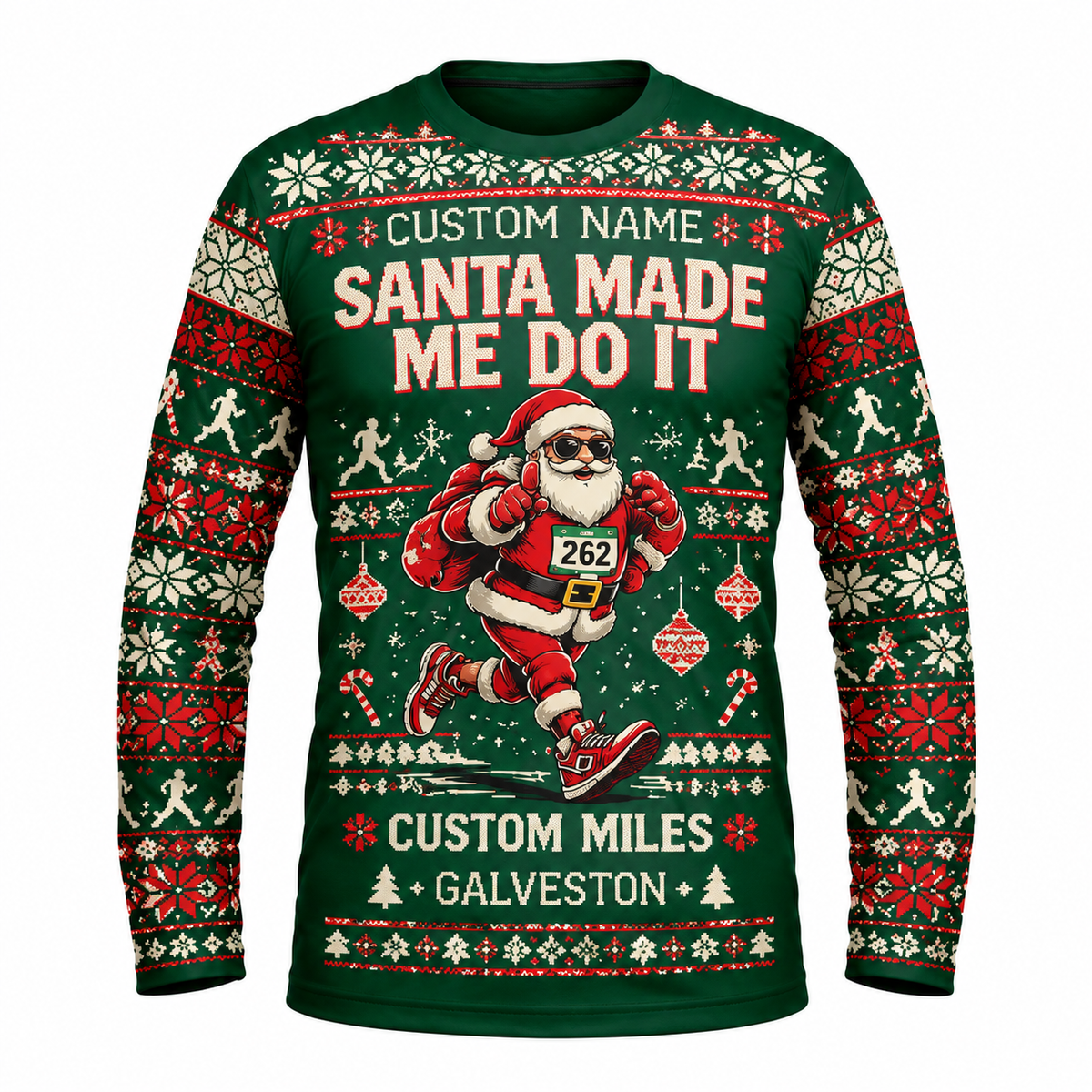 Custom Name Miles Santa Made Me Do It Santa Hustle Galveston Running Long Sleeve Shirt