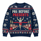 PRs Before Presents Sweater