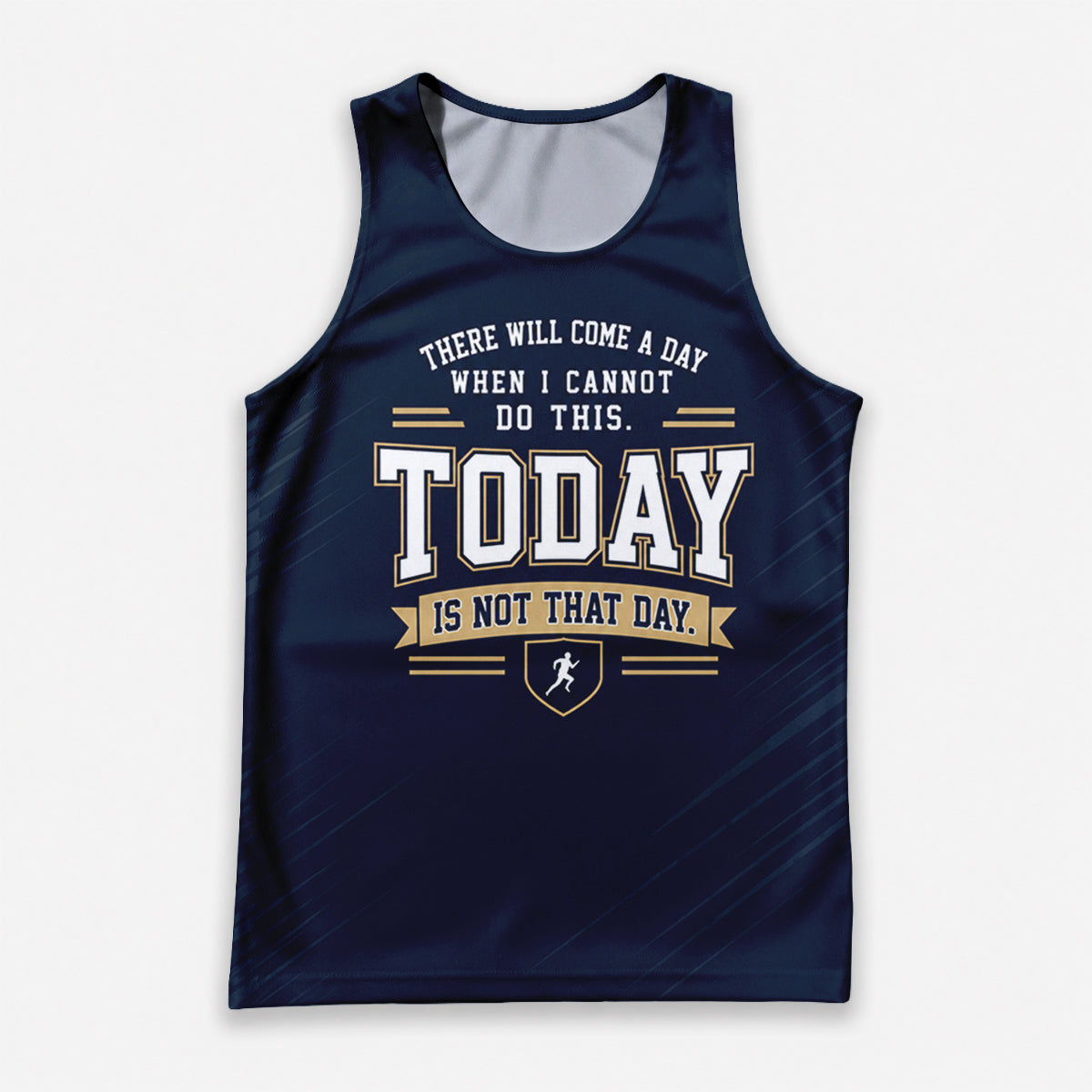 Motivational Quotes Running Tank Top _ Not Today 2 Tech Running Singlet