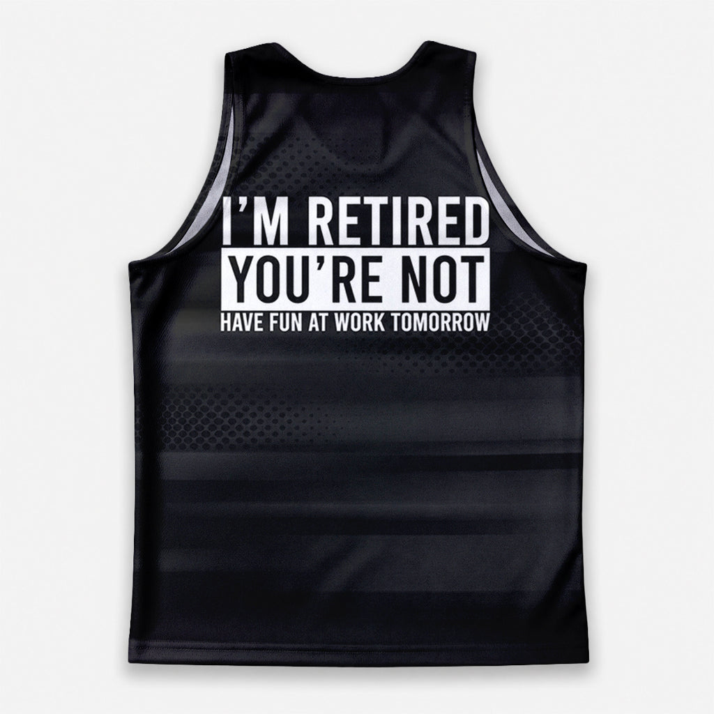 Retirement Running Tank Top Have Fun at Work Tomorrow Running Singlet for Men and Women