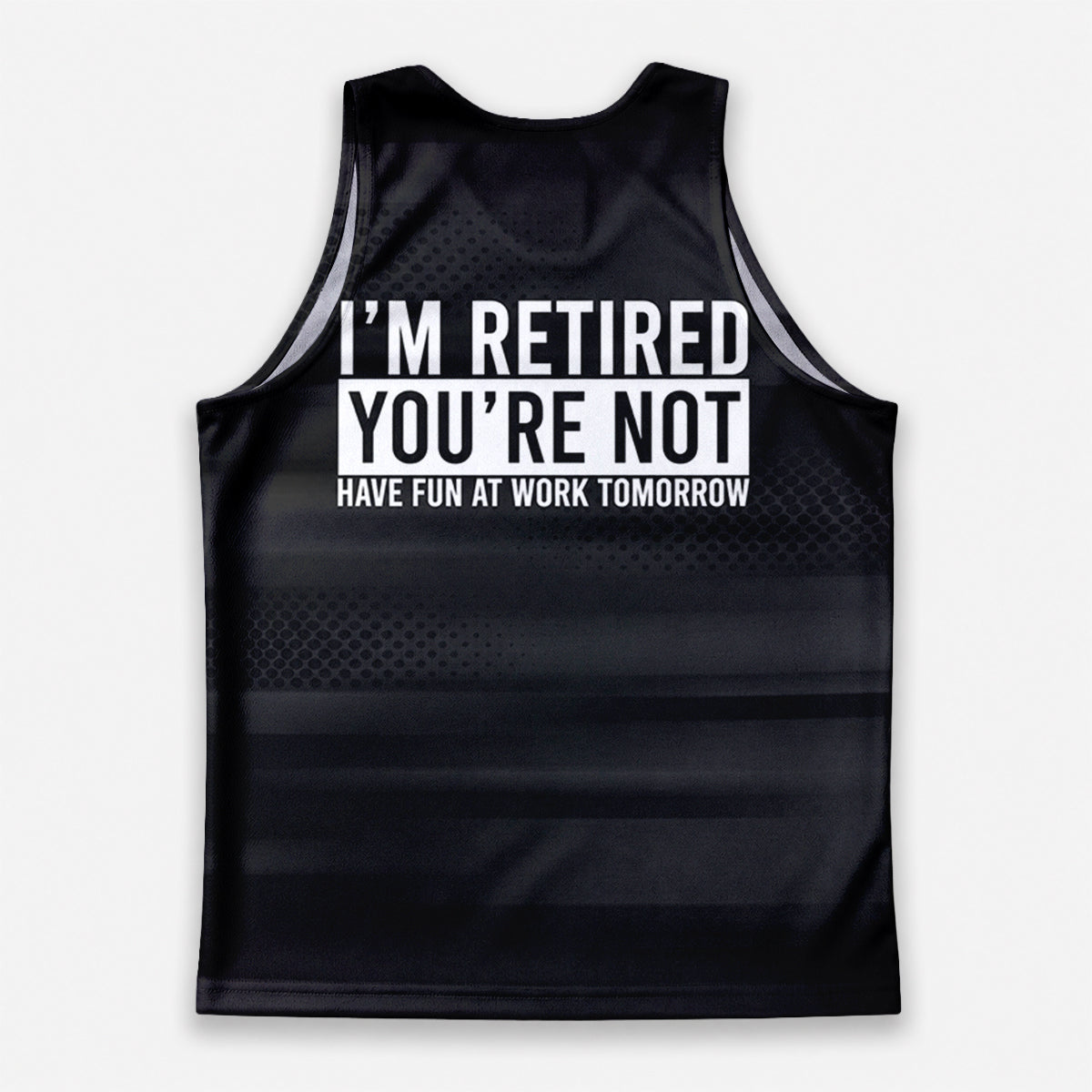 Retirement Running Tank Top Have Fun at Work Tomorrow Running Singlet for Men and Women