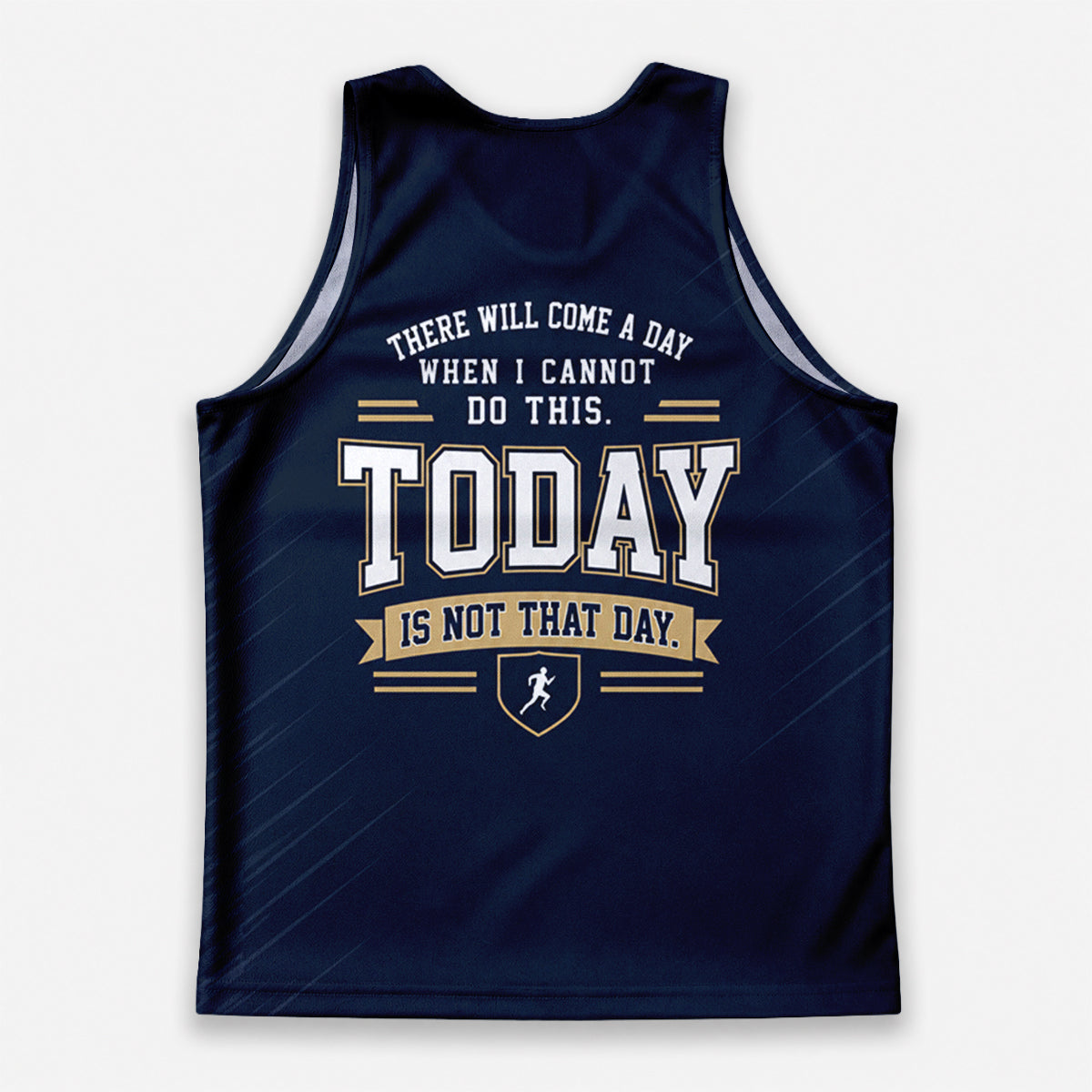 Motivational Quotes Running Tank Top _ Not Today 2 Tech Running Singlet