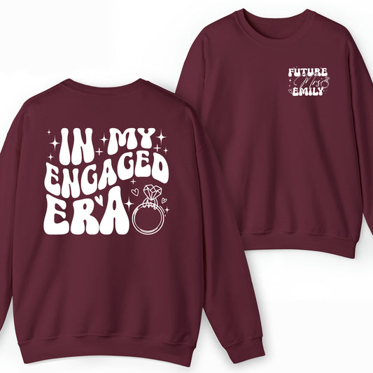 In My Engaged Era Sweatshirt, Custom Fiance Sweatshirt, Engagement For Her Sweatshirt, Fiance Shirt