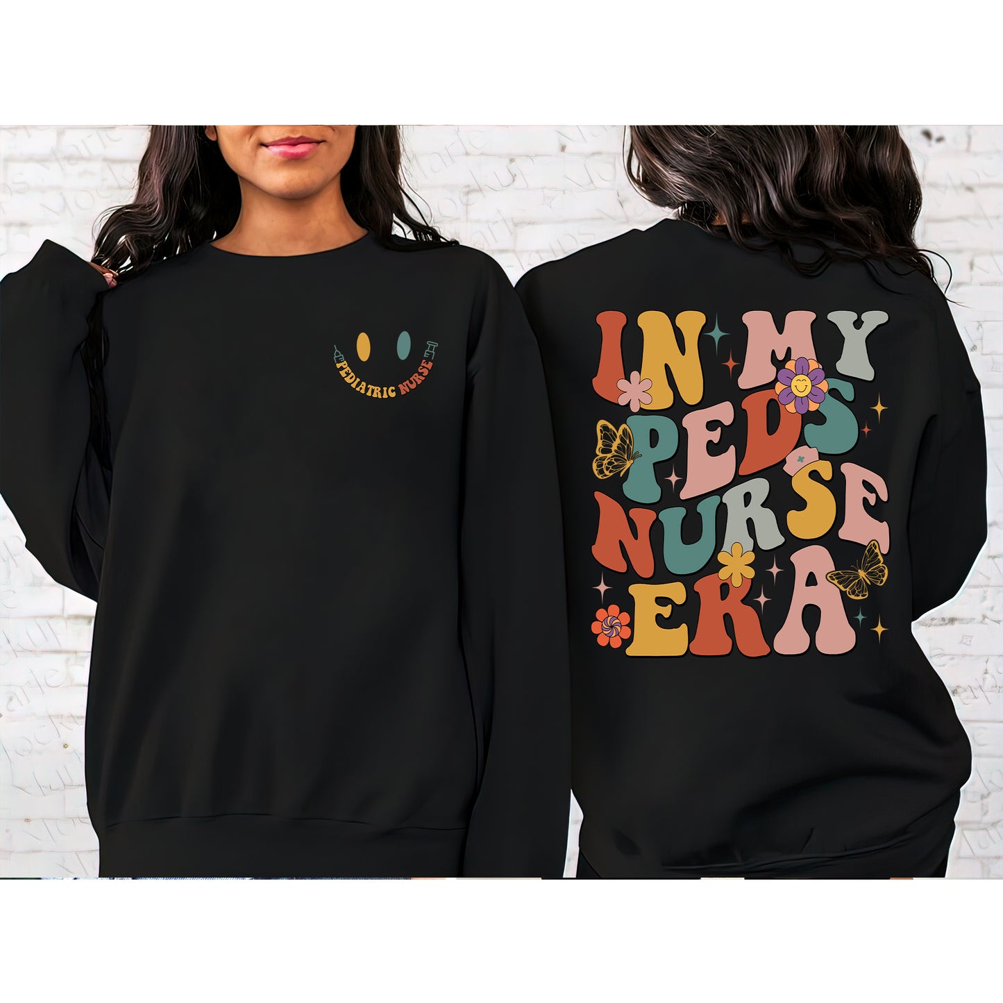 In My Peds Nurse Era Sweatshirt 2 Sides - Nurse Appreciation Pediatrician Sweater, Nursing Student Sweatshirt