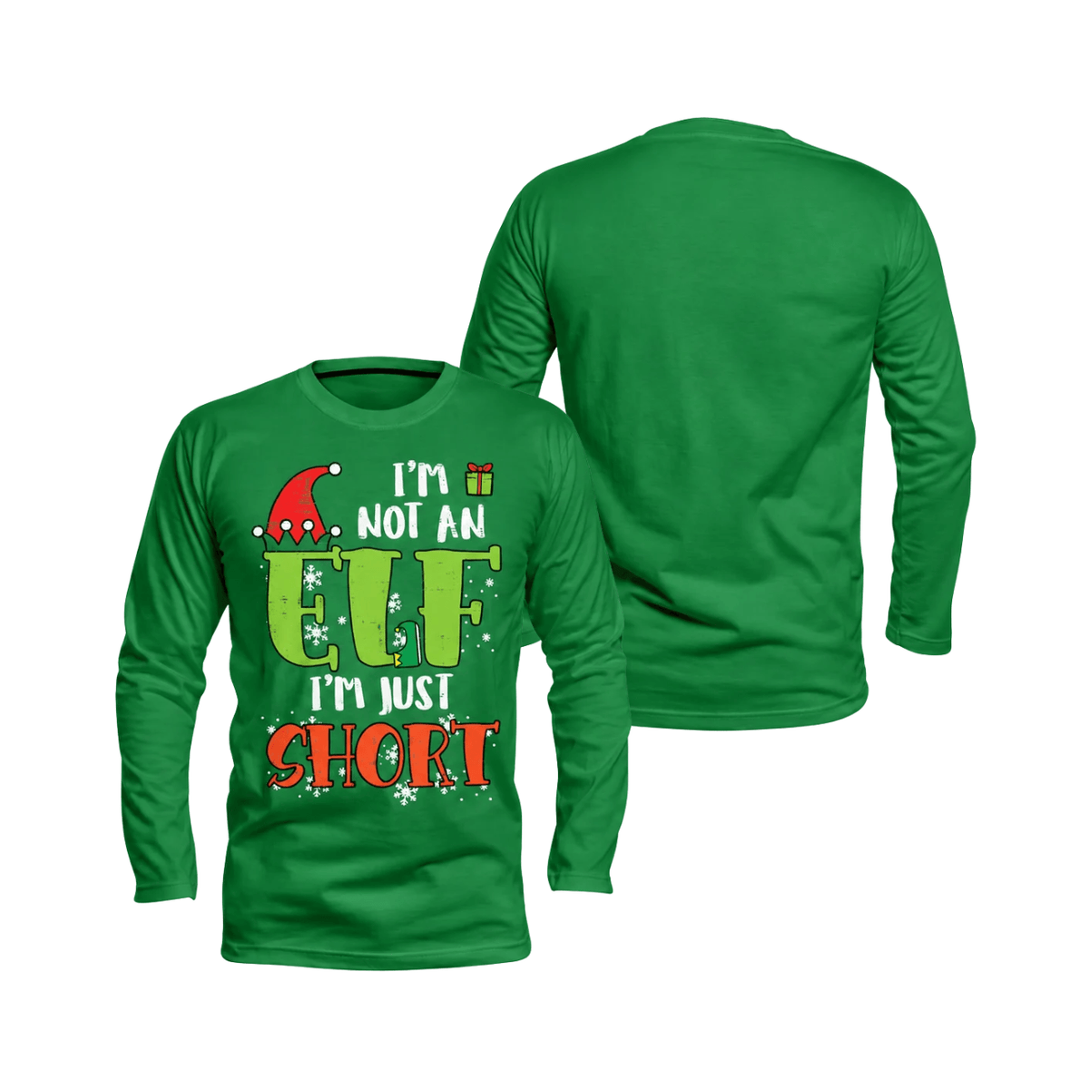 I'm Not An Elf I'm Just Short Funny Unisex Running Long Sleeve Shirt