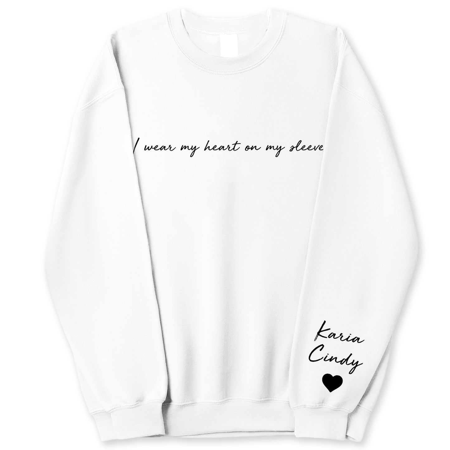 I Wear My Heart On My Sleeve Sweatshirt - Personalized Mom Shirt With Kids Names, Custom Mama Sweatshirt