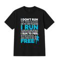 Don_t run to win races T-shirt