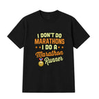 I do a marathon runner T-shirt