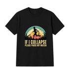 If I Collapse T-shirt