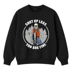 Shut Up Legs T-shirt