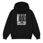 What part of don_t you understand T-shirt