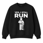 Yes I still run T-shirt