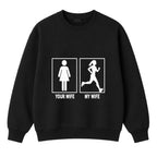 Your Wife My Wife T-shirt